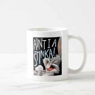 BUGS BUNNY™- Ain't I A Stinka! Coffee Mug
