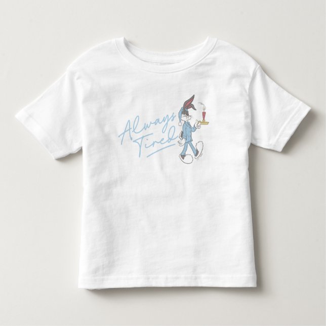 BUGS BUNNY™ Always Tired Toddler T-shirt (Front)