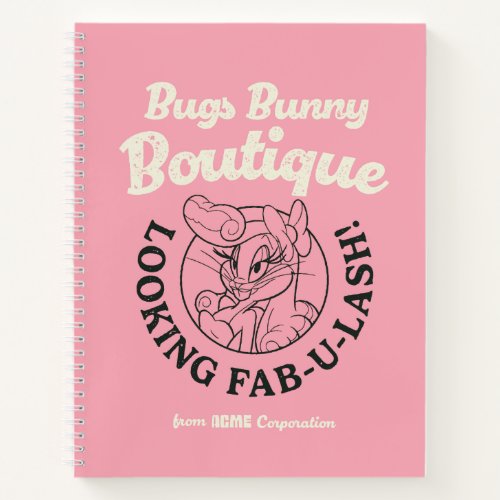 BUGS BUNNY Boutique _ Looking Fab_U_Lash Notebook
