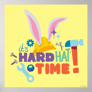 BUGS BUNNY BUILDERS™ It's Hard Hat Time Poster