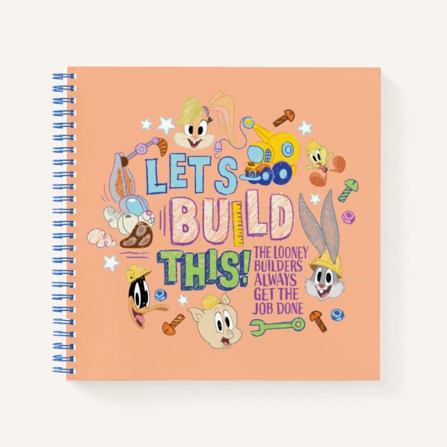 BUGS BUNNY BUILDERS™| "Let's Build This" Sketch Notebook (Front)