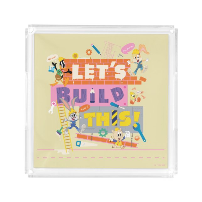 BUGS BUNNY BUILDERS™| "Let's Build This" Work Site Acrylic Tray (Front)