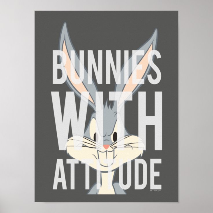 BUGS BUNNY™ Bunnies With Attitude Poster | Zazzle