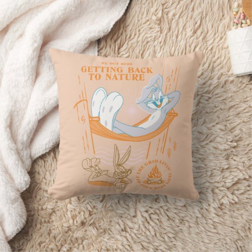 BUGS BUNNY Getting Back To Nature Throw Pillow