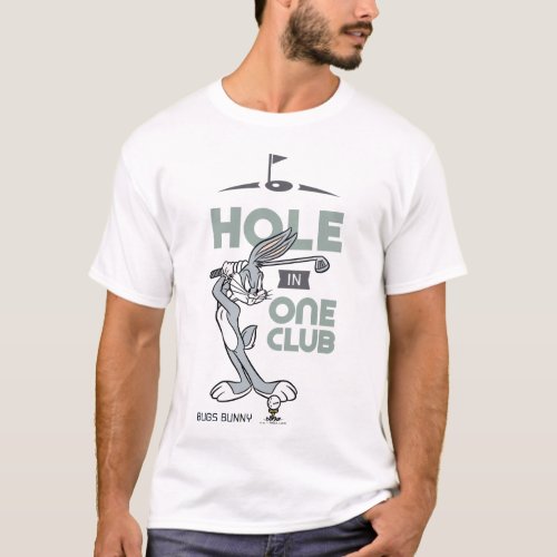 BUGS BUNNY Golfing _ Hole in One Club T_Shirt