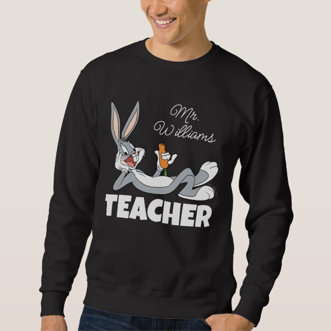 BUGS BUNNY™ Lying Down Eating Carrot Teacher Sweatshirt (Front)
