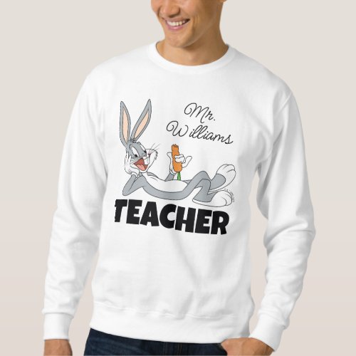 BUGS BUNNY Lying Down Eating Carrot Teacher Sweatshirt