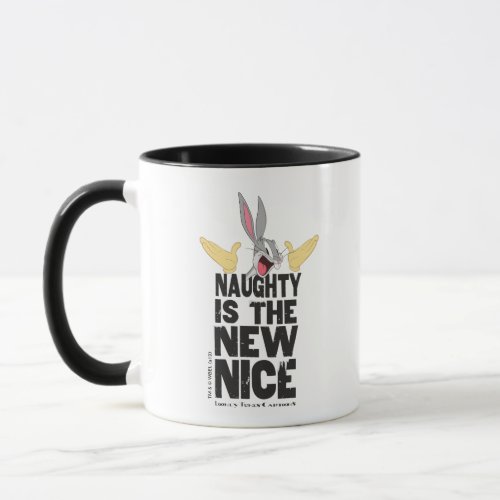 BUGS BUNNYâ Naughty Is The New Nice Mug