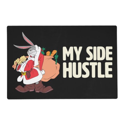 BUGS BUNNY Santa My Side Hustle Placemat