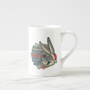 BUGS BUNNY™- The Reason There's A Naughty List Bone China Mug