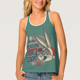 BUGS BUNNY™- The Reason There's A Naughty List Tank Top
