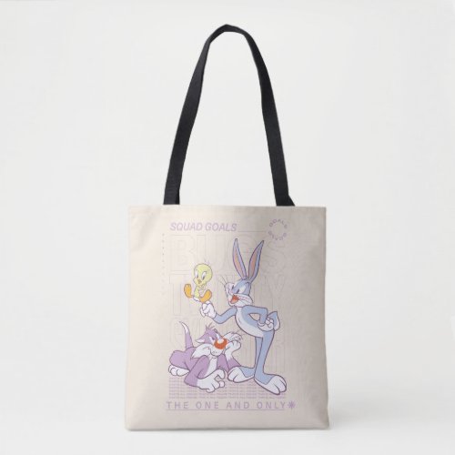 BUGS BUNNY TWEETY SYLVESTER Squad Goals Tote Bag