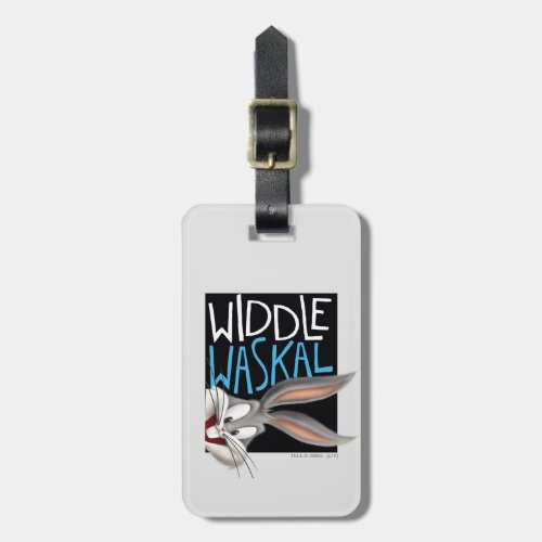 BUGS BUNNY_ Widdle Waskal Luggage Tag