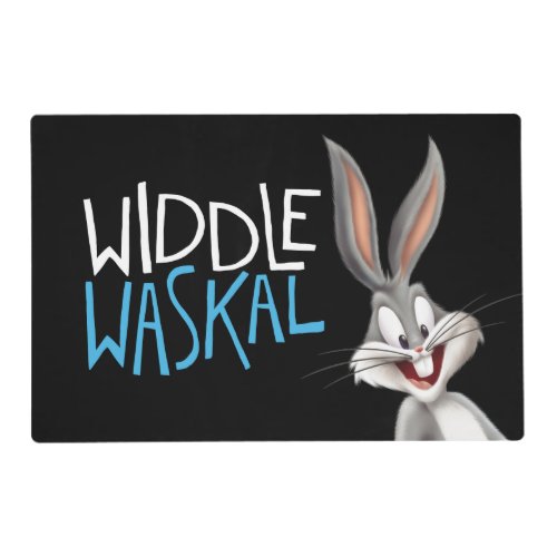 BUGS BUNNY_ Widdle Waskal Placemat