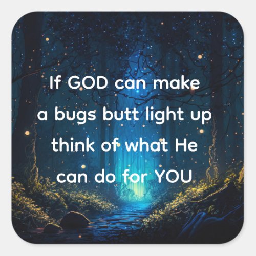 Bugs Butt Light Up Firefly Lightning bug Funny  Square Sticker