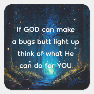 Bugs Butt Light Up Firefly Lightning bug Funny Square Sticker