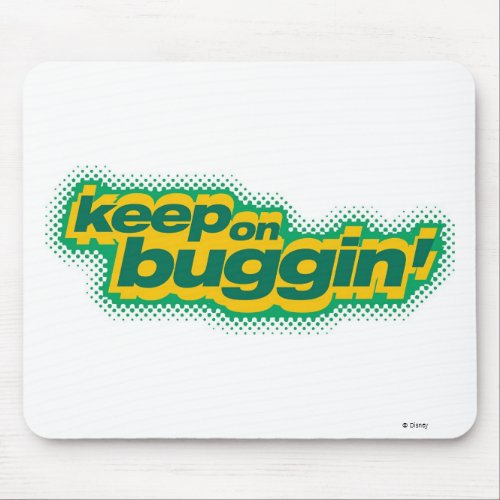 Bugs Life Keep on Buggin Disney Mouse Pad