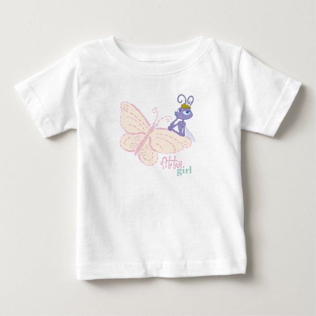Bug's Life Princess Atta "atta girl" butterfly Baby T-Shirt (Front)