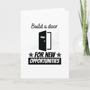 Build a door for new opportunities card