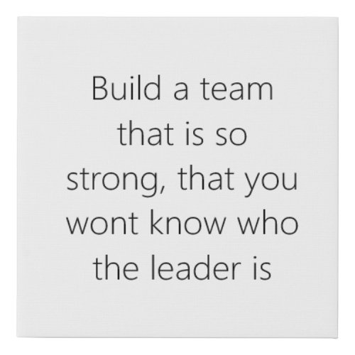 Build A Team Faux Canvas Print