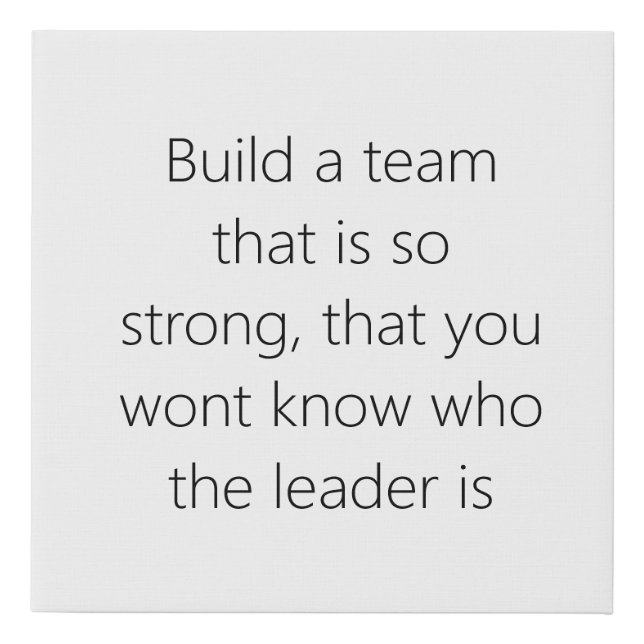 Build A Team Faux Canvas Print (Front)