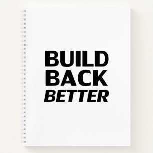 Build Back Better black & white democratic party Notebook