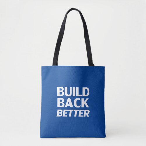 Build Back Better blue and white modern Tote Bag