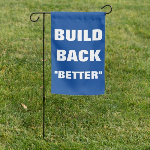 Build Back Better Blue Red Anti Biden Political Garden Flag
