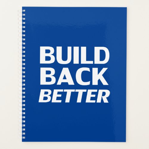 Build Back Better blue  white democratic party Planner