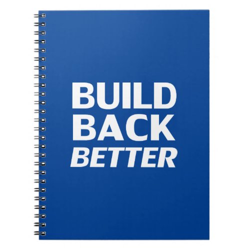Build Back Better blue white modern typography Notebook