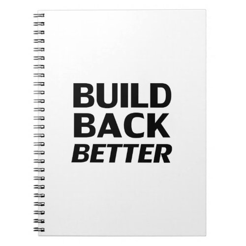 Build Back Better white black democratic party Notebook