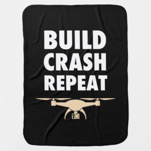 Build Crash Repeat Drone Baby Blanket