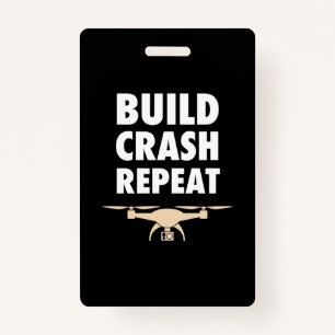 Build Crash Repeat Drone Badge