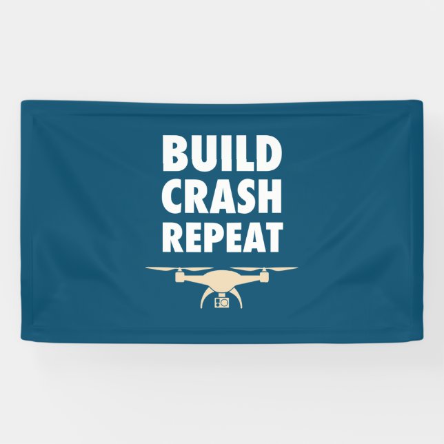 Build Crash Repeat Drone Banner (Horizontal)