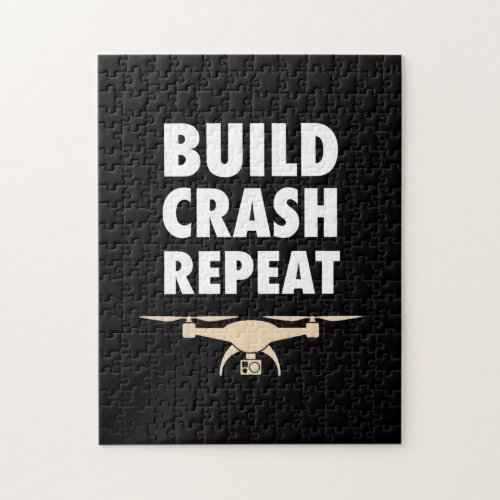 Build Crash Repeat Drone Jigsaw Puzzle
