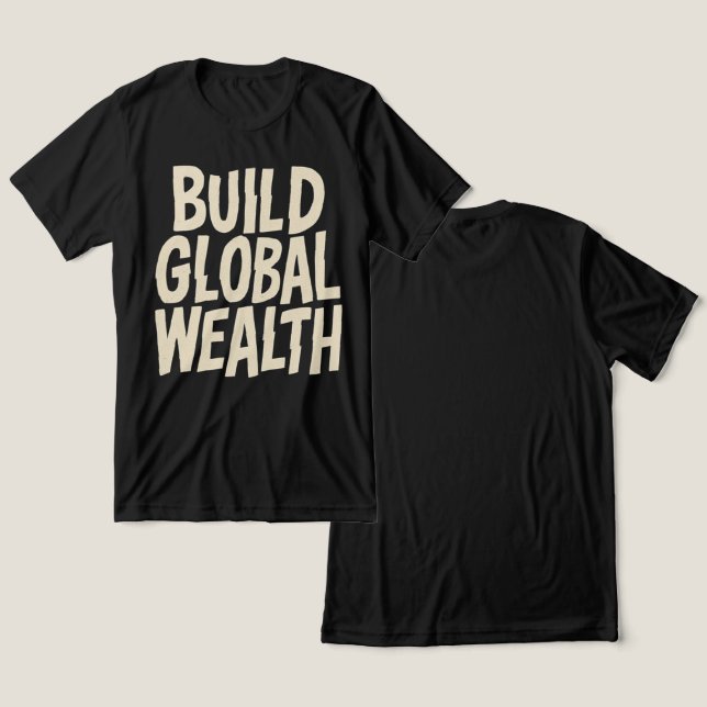Build Global Wealth Graphic Tri-Blend Shirt (Design Front & Back)