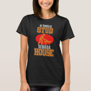 Build House Carpenter Woodwork Carpenters Carpentr T-Shirt