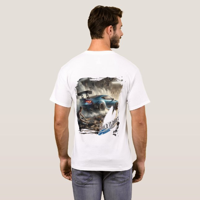 Build It Drift — Urban Racing Graphic T-Shirt (Back Full)