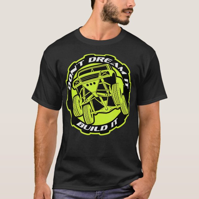 Build It Prerunner Baja Trophy Truck Off Road _1  T-Shirt (Front)