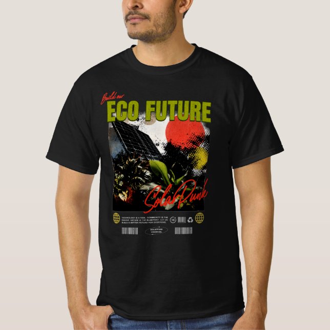 Build Our Eco Future – Solarpunk Streetwear Design T-Shirt (Front)