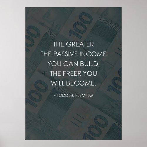 Build Passive Income _ Become Freer _ Success Poster