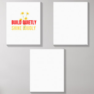 Build Quietly Shine Loudly – Motivational Success Canvas Photo Tile