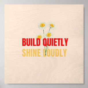 Build Quietly Shine Loudly – Motivational Success Wood Photo Tile