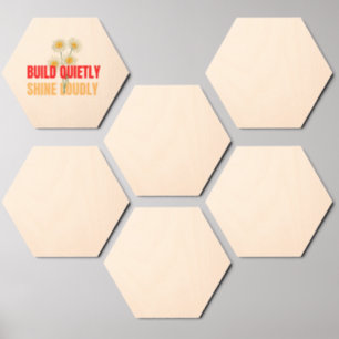 Build Quietly Shine Loudly – Motivational Success Wood Photo Tile