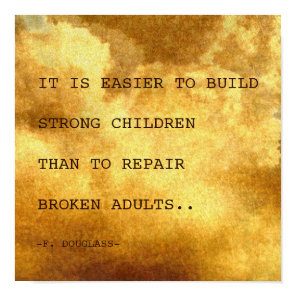 Build Strong Children Inspirational Quote Poster