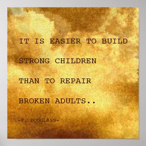 Build Strong Children Inspirational Quote Poster 