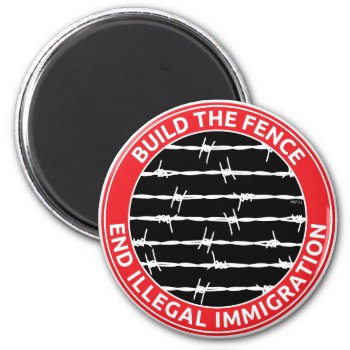 Build The Fence Magnet by politix at Zazzle