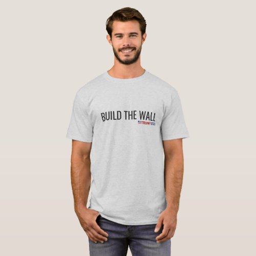 Build the Wall BuildTheWall MAGA T_Shirt