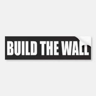 Trump Border Wall Build The Wall Bumper Sticker Decal