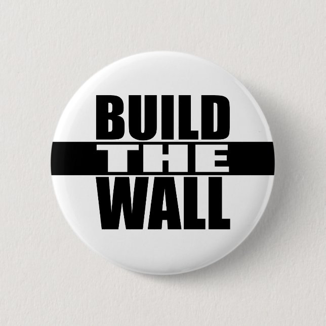 "BUILD THE WALL" BUTTON (Front)